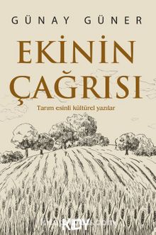 Ekinin Çağrısı - Günay Güner