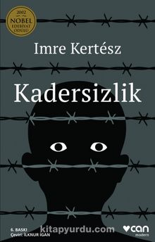 Kadersizlik - Imre Kertesz
