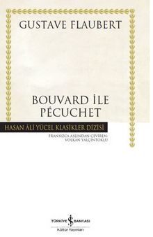 Bouvard İle Pecuchet - Gustave Flaubert