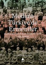 Modern Türkiye'de Ermeniler & Soykırımsonrası Toplum, Siyaset ve Tarih