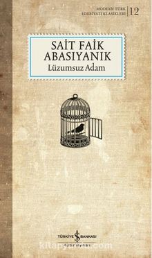 Lüzumsuz Adam (Ciltli) - Sait Faik Abasıyanık