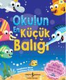 Okulun En Küçük Balığı