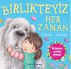 Birlikteyiz Her Zaman