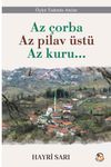 Az &ccedil;orba Az pilav &uuml;st&uuml; Az kuru