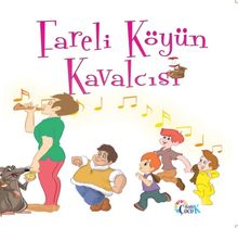 Fareli Köyün Kavalcısı