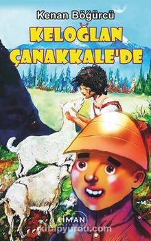 Keloğlan Çanakkale’de - Kenan Böğürcü