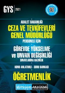 Adalet Bakanlığı Ceza ve Tevkifevleri Genel Müdürlüğü Personeli İçin Görevde Yükselme ve Unvan Değişikliği Sınavlarına Hazırlık Konu Anlatımlı Soru Bankası (ÖĞRETMENLİK) - Kolektif