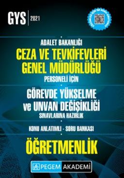 Adalet Bakanlığı Ceza ve Tevkifevleri Genel Müdürlüğü Personeli İçin Görevde Yükselme ve Unvan Değişikliği Sınavlarına Hazırlık Konu Anlatımlı Soru Bankası (ÖĞRETMENLİK)