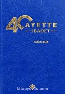 40 Ayette İbadet - Fatih Çelik