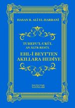 Ehl-İ Beyt'ten Akıllara Hediye (Tuhefu'l Ukul)