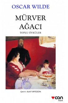 Mürver Ağacı / Toplu Öyküler - Oscar Wilde