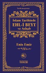 İslam Tarihinde Ehl-i Beyt ve Ashab