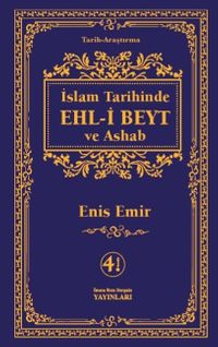İslam Tarihinde Ehl-i Beyt ve Ashab