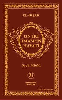 On İki İmamın Hayatı ( El- İrşad  )
