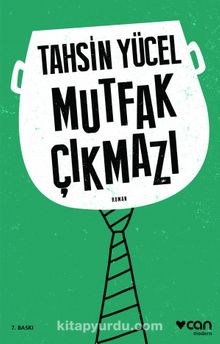 Mutfak Çıkmazı - Tahsin Yücel
