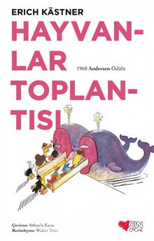 Hayvanlar Toplantısı - Erich Kastner