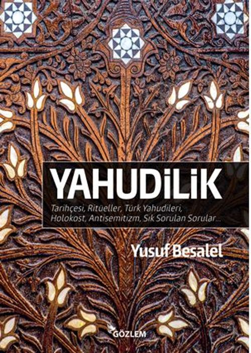 Yahudilik  Tarihçesi, Ritüeller, Türk Yahudileri, Holokost, Antisemitizm, Sık Sorulan Sorular