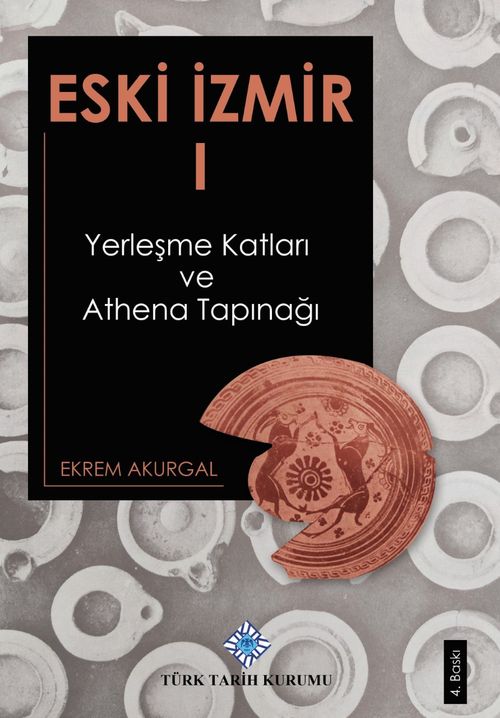 Eski İzmir 1 & Yerleşme Katları ve Athena Tapınağı