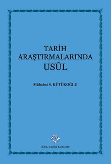 Tarih Araştırmalarında Usul