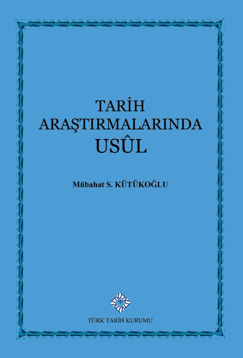 Tarih Araştırmalarında Usul