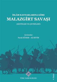 İslam Kaynaklarına Göre Malazgirt Savaşı