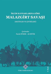 İslam Kaynaklarına Göre Malazgirt Savaşı