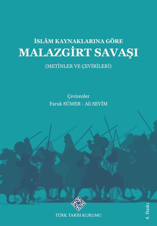 İslam Kaynaklarına Göre Malazgirt Savaşı