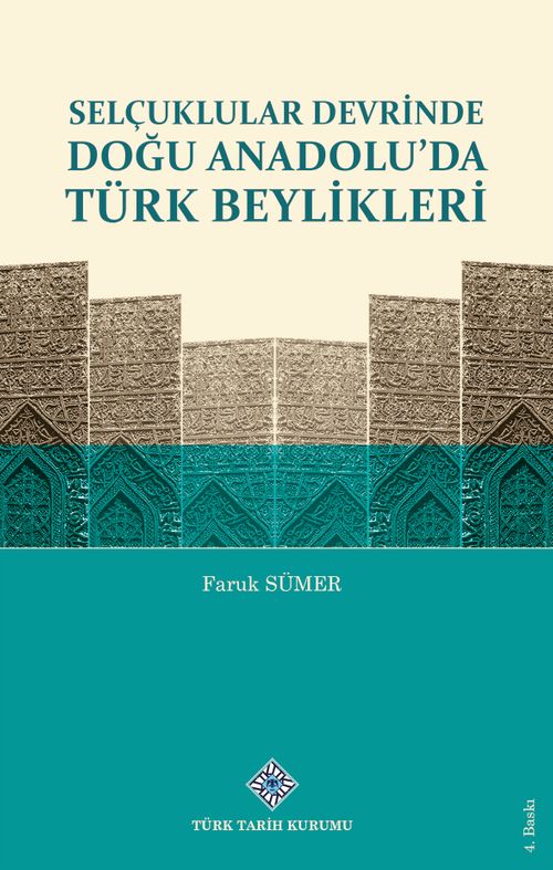 Selçuklular Devrinde Doğu Anadolu'da Türk Beylikleri