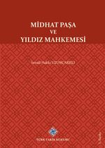 Midhat Paşa ve Yıldız Mahkemesi