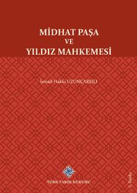 Midhat Paşa ve Yıldız Mahkemesi
