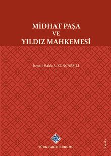 Midhat Paşa ve Yıldız Mahkemesi