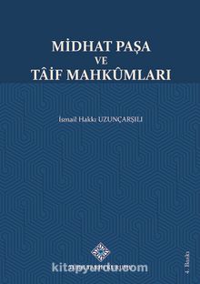 Midhat Paşa ve Taif Mahkumları