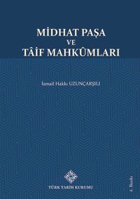 Midhat Paşa ve Taif Mahkumları