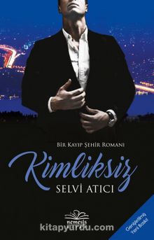 Kimliksiz - Selvi Atıcı
