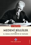 Medeni Bilgiler ve M.Kemal Atat&uuml;rk'&uuml;n El Yazıları