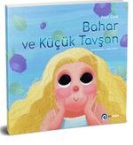 Bahar ve Küçük Tavşan