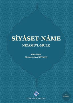 Nizamü'l-Mülk: Siyaset Name