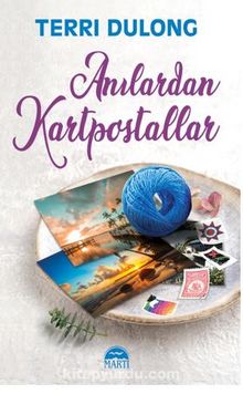 Anılardan Kartpostallar - Terri Dulong