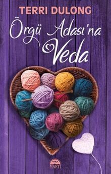 Örgü Adası’na Veda