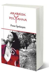 Arabesk Polyanna