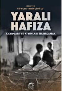 Yaralı Hafıza 