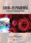 Covid–19 Pandemisi Güncel Yaklaşımlar