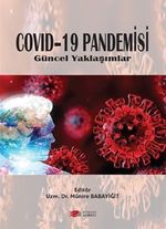Covid–19 Pandemisi Güncel Yaklaşımlar 