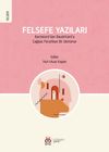 Felsefe Yazıları & Bachelard'dan Baudrillard'a &Ccedil;ağdaş Felsefeye Bir Derkenar