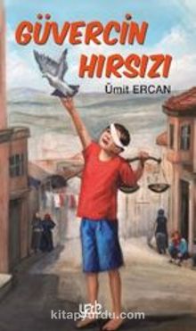 Güvercin Hırsızı - Ümit Ercan