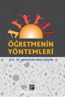 Öğretmenin Yöntemleri - Doç. Dr. Serdarhan Musa Taşkaya