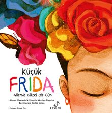 Küçük Frida: Ailemle Güzel Bir Gün  