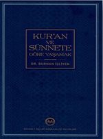Kur'an ve Sünnete Göre Yaşamak