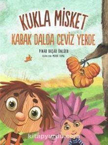 Kukla Misket Kabak Dalda Ceviz Yerde - Pınar Başar  Ünlüer
