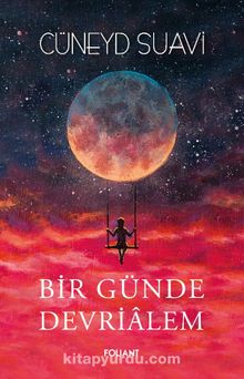 Bir Günde Devrialem - Cüneyd Suavi
